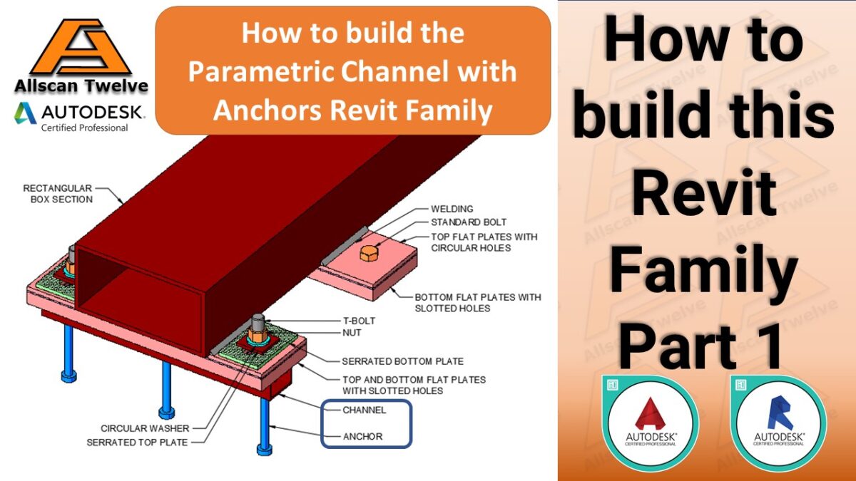 How to build a Revit Family – Part 1 / Parametric Channel with Anchors Revit Family